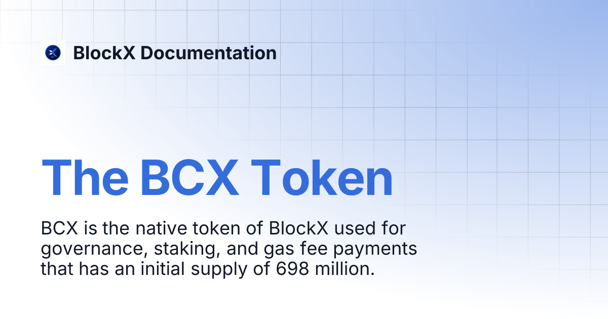 The BCX Token | BlockX Documentation