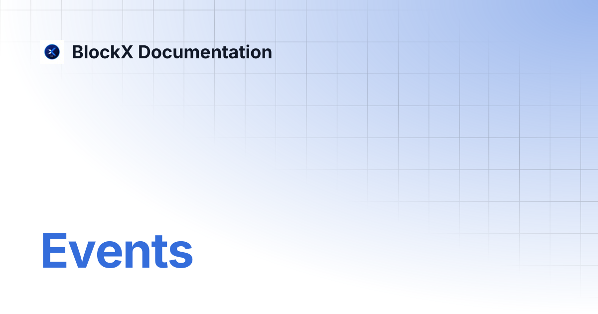 Events | BlockX Documentation